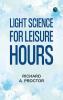 Light Science for Leisure Hours