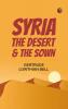 Syria the Desert & the Sown