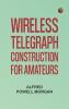 Wireless Telegraph Construction For Amateurs