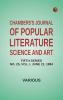 Chambers's Journal of Popular Literature Science and Art Fifth Series No. 25 Vol. I June 21 1884