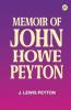 Memoir of John Howe Peyton