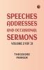 Speeches Addresses and Occasional Sermons Volume 2 (of 3)