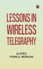 Lessons in Wireless Telegraphy