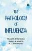 The pathology of influenza