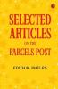 Selected Articles on the Parcels Post