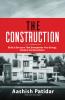 The Construction: Build a Structure That Strengthens Your Energy Dreams and Abundance