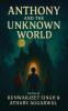 Anthony And The Unknown World