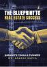 The Blueprint to Real Estate Success: Insights from a Pioneer