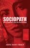 Sociopath: She Screamed and the World Slept