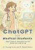 ChatGPT for Medical Students
