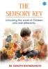 The Sensory Key-Unlocking The World of Children Who Feel Differently.