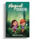 Magical Touch