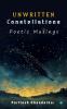Unwritten Constellations: Poetic Musings