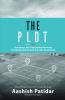 The Plot: Choosing Land That Invites Harmony Prosperity and Growth from the Ground Up