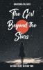 The Girl Beyond the Stars: Beyond Space Beyond Time