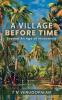 A Village Before Time