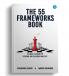 The 55 Frameworks Book