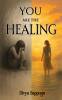 You Are the Healing