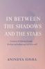In Between the Shadows and the Stars: A Journey of Shining through the Haze and Embracing your True Self