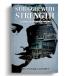 Struggle with Strength: Stories of Women at Work
