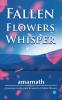 Fallen Flowers Whisper