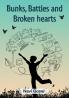 Bunks Battles and Broken hearts