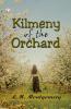Kilmeny of the Orchard