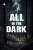 All in the Dark