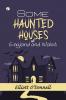 Some Haunted Houses of England and Wales