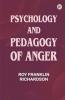 Psychology and Pedagogy of Anger