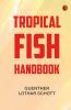 Tropical Fish Handbook