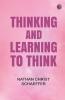 Thinking and learning to think