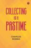 Collecting as a Pastime