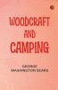 Woodcraft and Camping