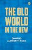 The Old World in the New