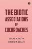 The Biotic Associations of Cockroaches