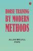 Horse Training by Modern Methods