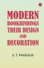 Modern bookbindings: Their design and decoration