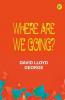 Where Are We Going?