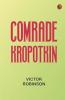 Comrade Kropotkin