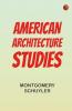 American Architecture: Studies