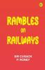 Rambles on Railways