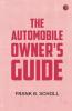 The automobile owner's guide