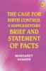 The Case for Birth Control: A Supplementary Brief and Statement of Facts