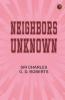 Neighbors Unknown