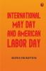 International May Day and American Labor Day