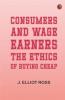 Consumers and Wage-Earners: The Ethics of Buying Cheap