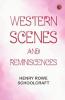 Western Scenes and Reminiscences