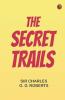 The Secret Trails