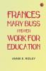 Frances Mary Buss and her work for education